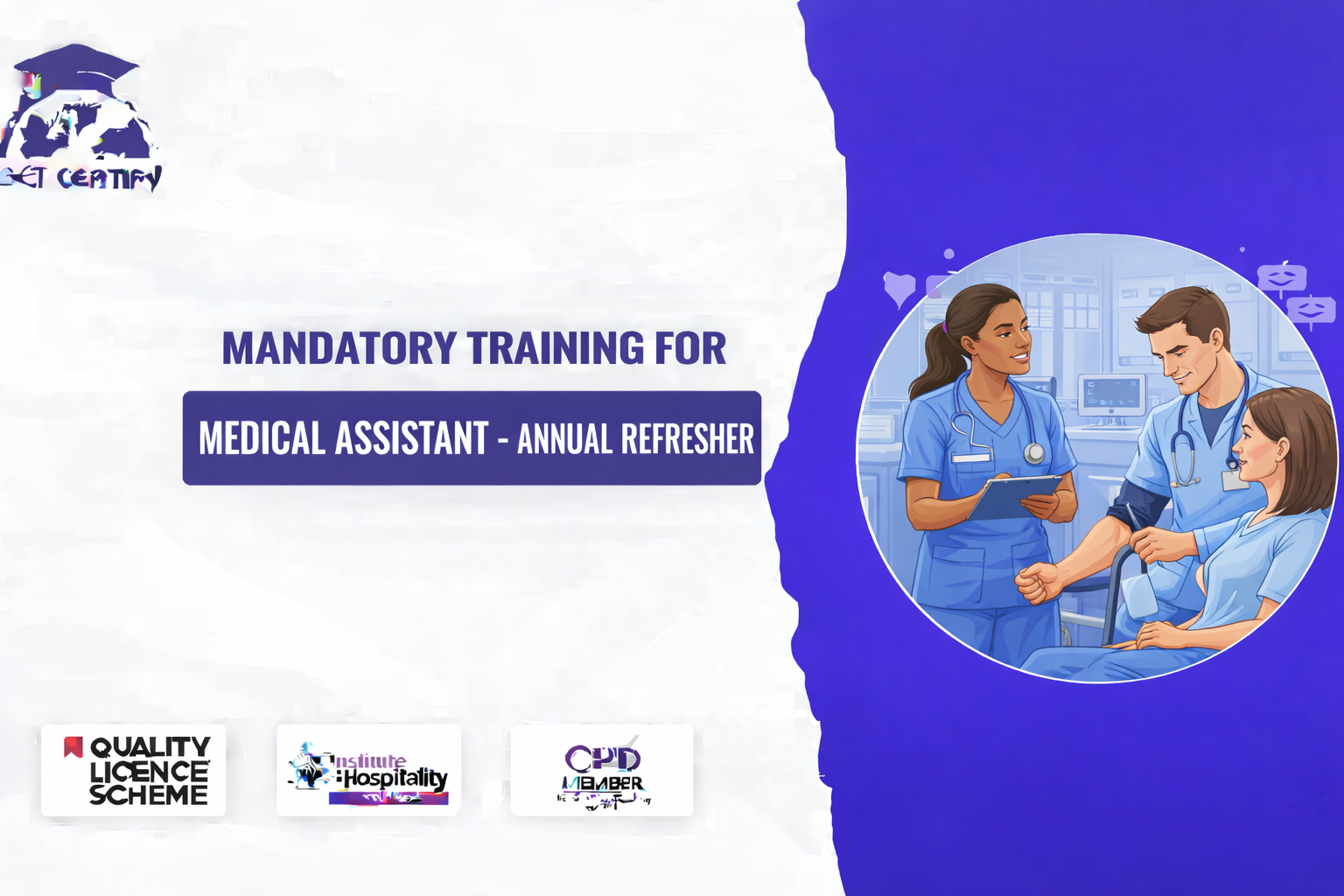 Mandatory Training for Medical Assistant - Annual Refresher