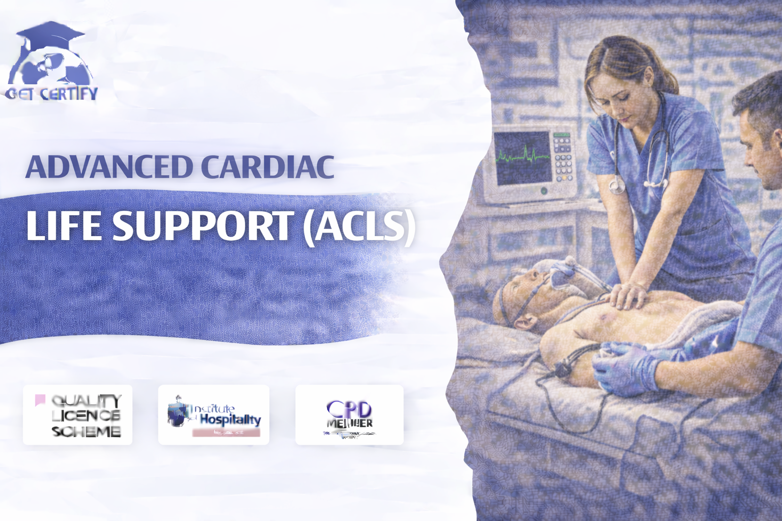 Advanced Cardiac Life Support (ACLS)