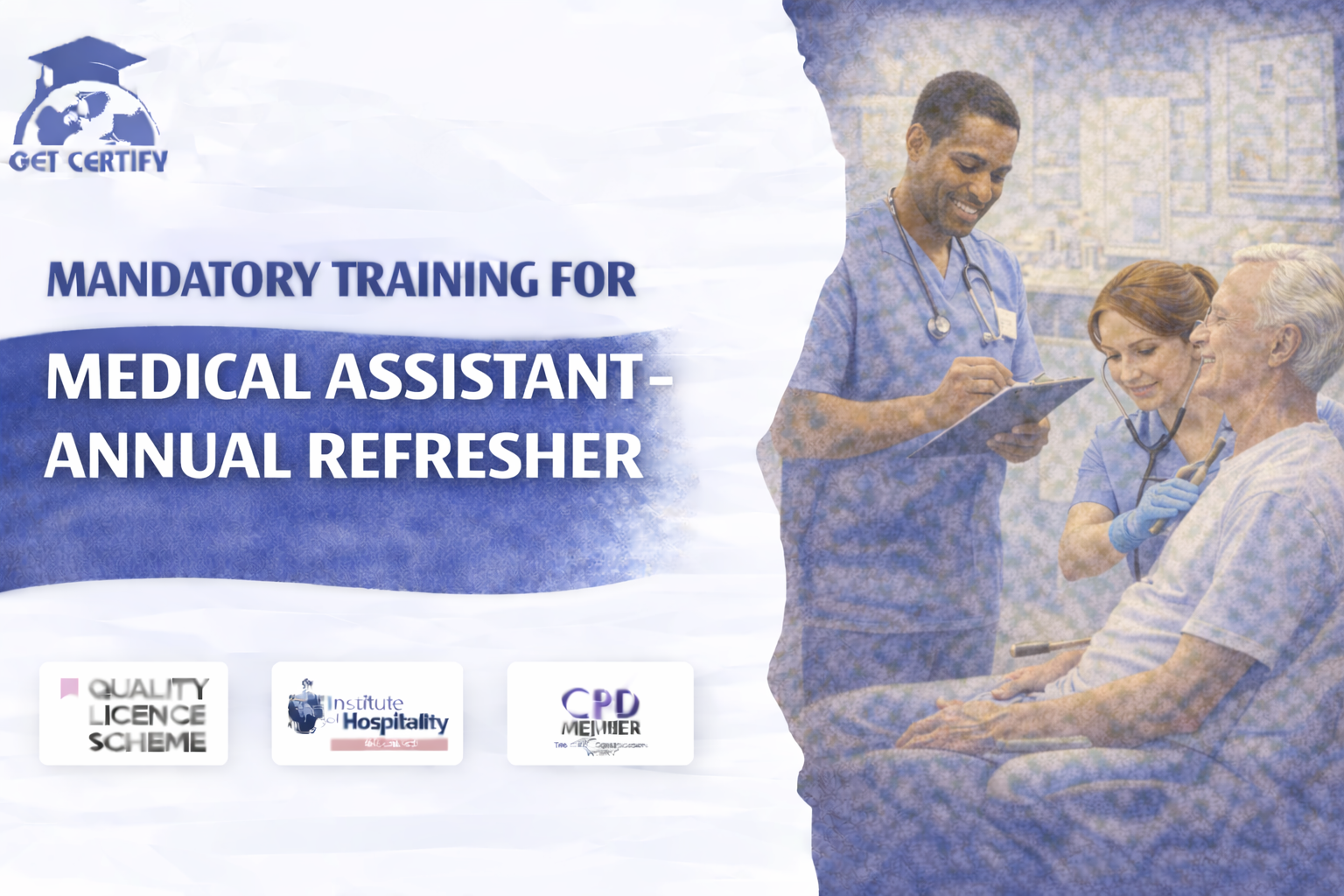 Mandatory Training for Medical Assistant - Annual Refresher