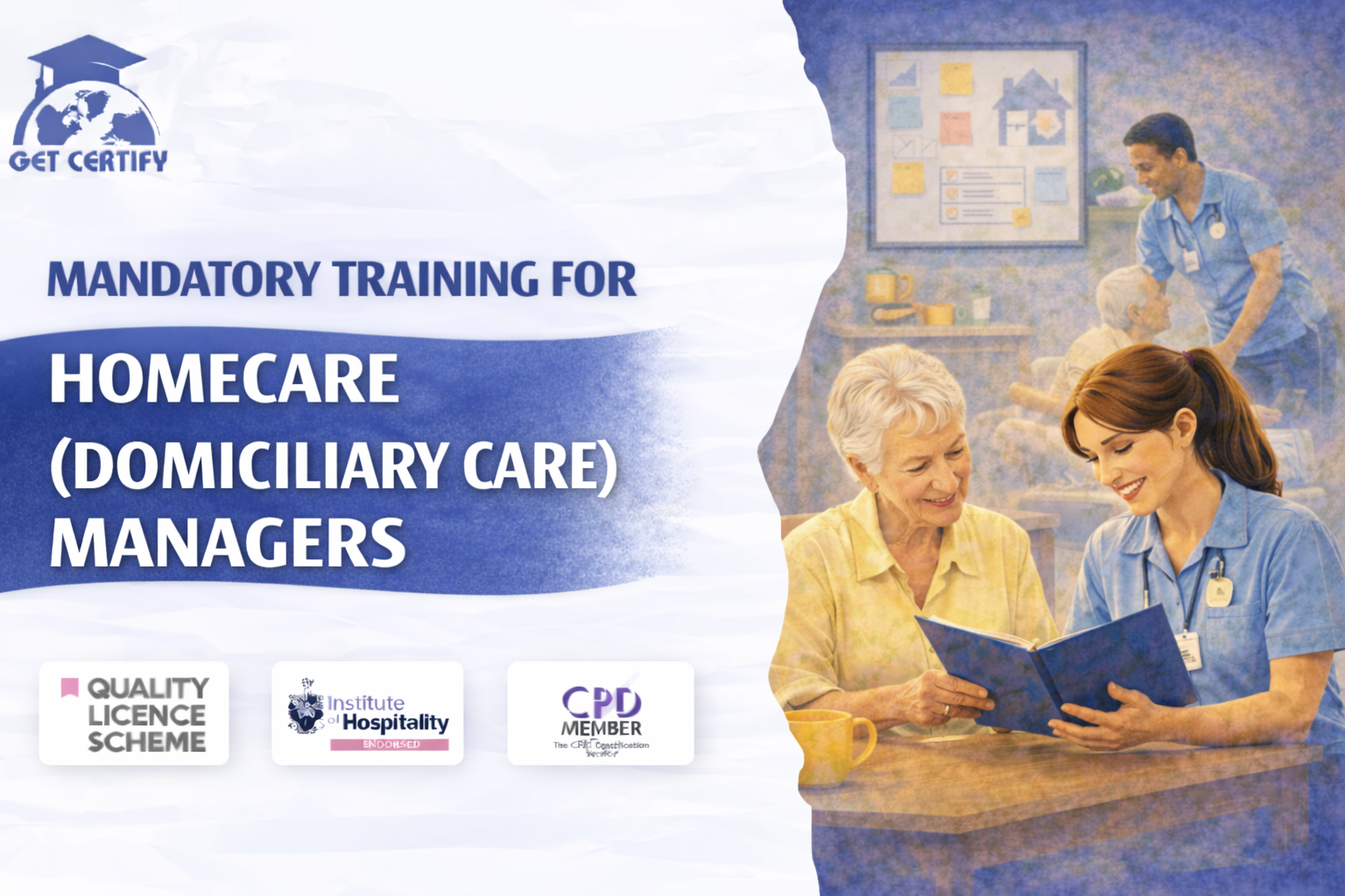 Mandatory Training for Homecare (Domiciliary Care) Managers