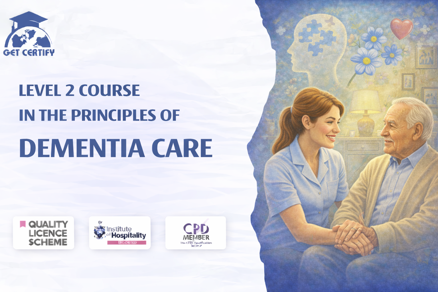 Level 2 Course in the Principles of Dementia Care
