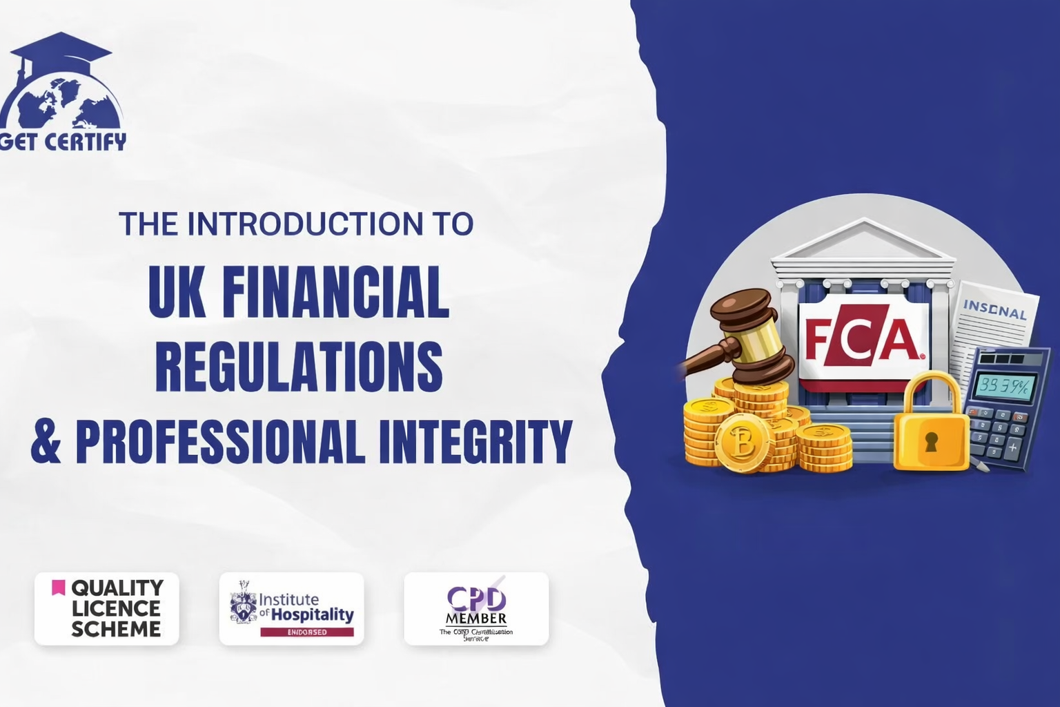 The Introduction to UK Financial Regulations & Professional Integrity