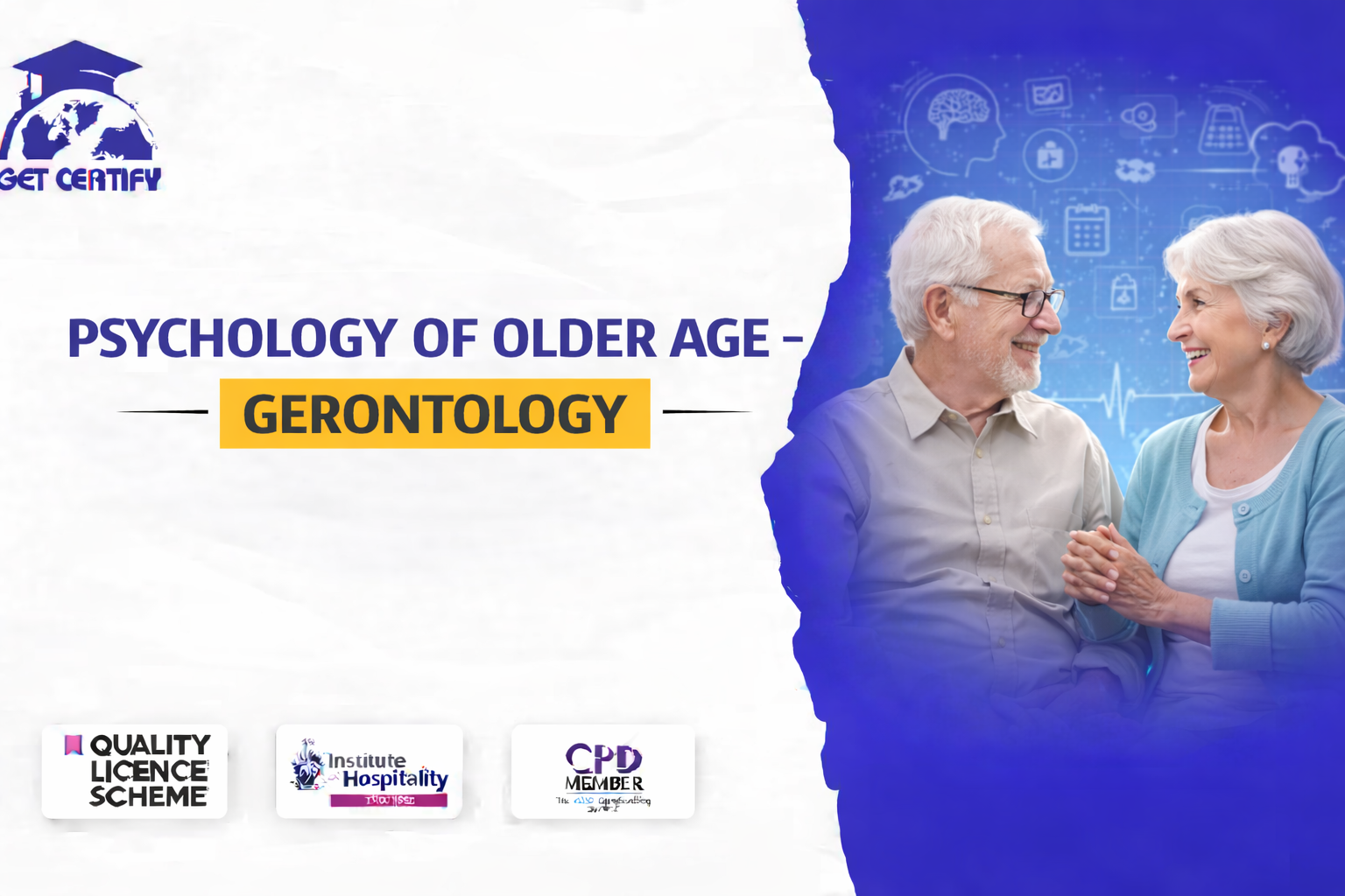Psychology of Older Age: Gerontology